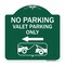 Signmission No Parking Valet Parking Only With Left Arrow With Car Tow Graphic, Green & White, GW-1818-23645 A-DES-GW-1818-23645 - alternate 1